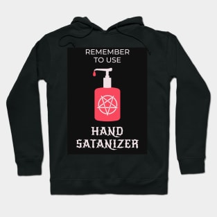 Remember To Use - Hand Sanitizer Hoodie